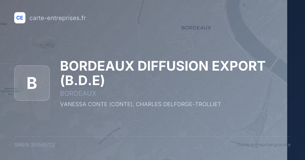 BORDEAUX DIFFUSION EXPORT (B.D.E) — 351585112 — fiche entreprise