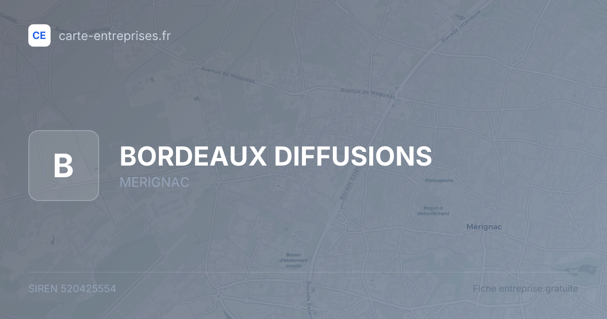 BORDEAUX DIFFUSIONS — 520425554 — fiche entreprise