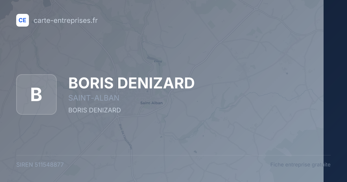 BORIS DENIZARD — 511548877 — fiche entreprise