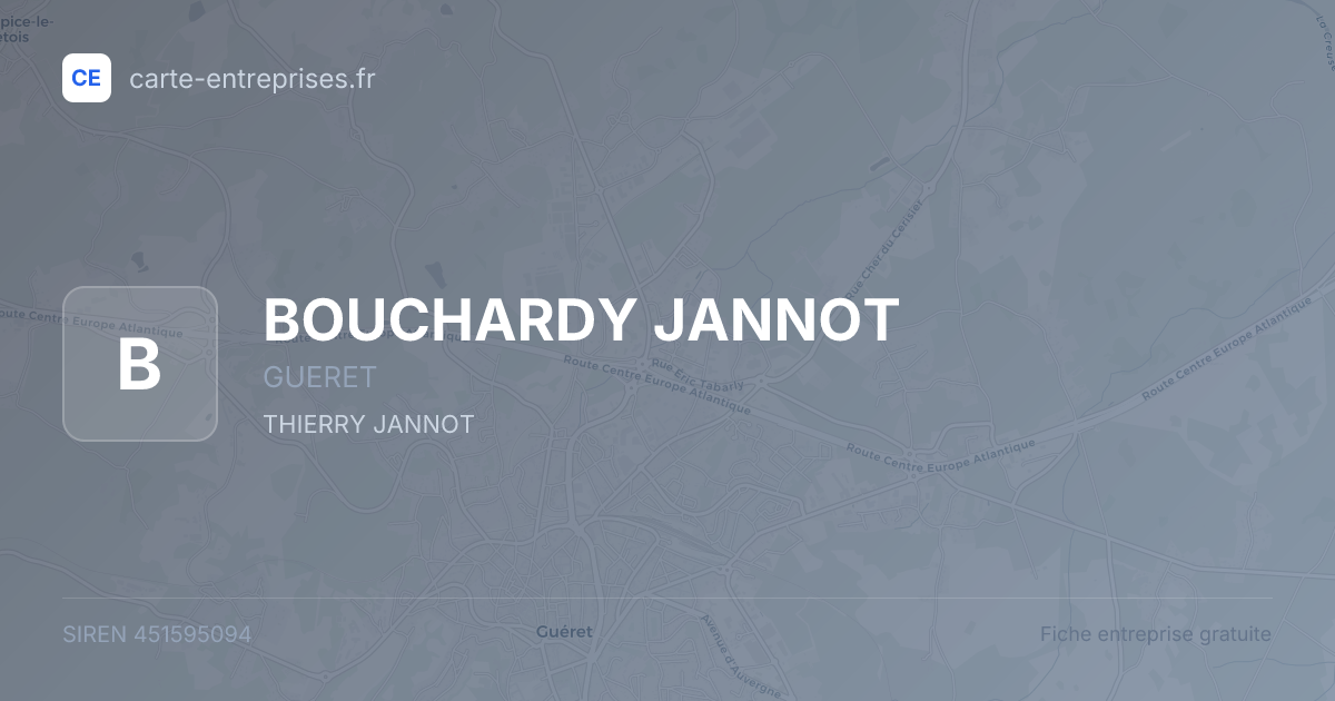 BOUCHARDY JANNOT — 451595094 — fiche entreprise