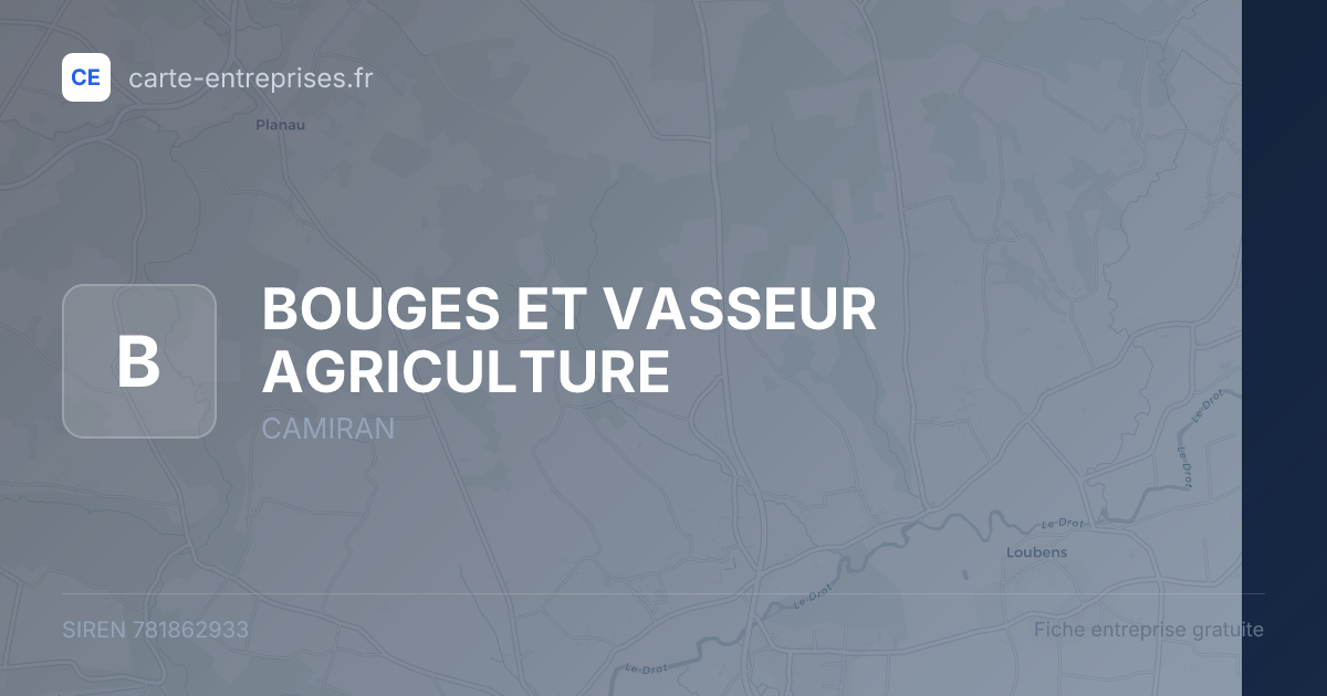 BOUGES ET VASSEUR AGRICULTURE — 781862933 — fiche entreprise