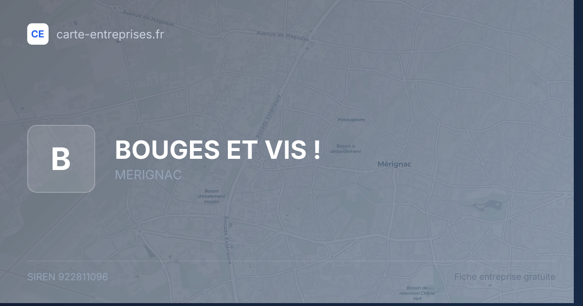 BOUGES ET VIS ! — 922811096 — fiche entreprise