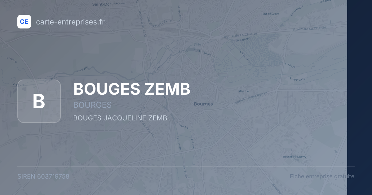 BOUGES ZEMB — 603719758 — fiche entreprise