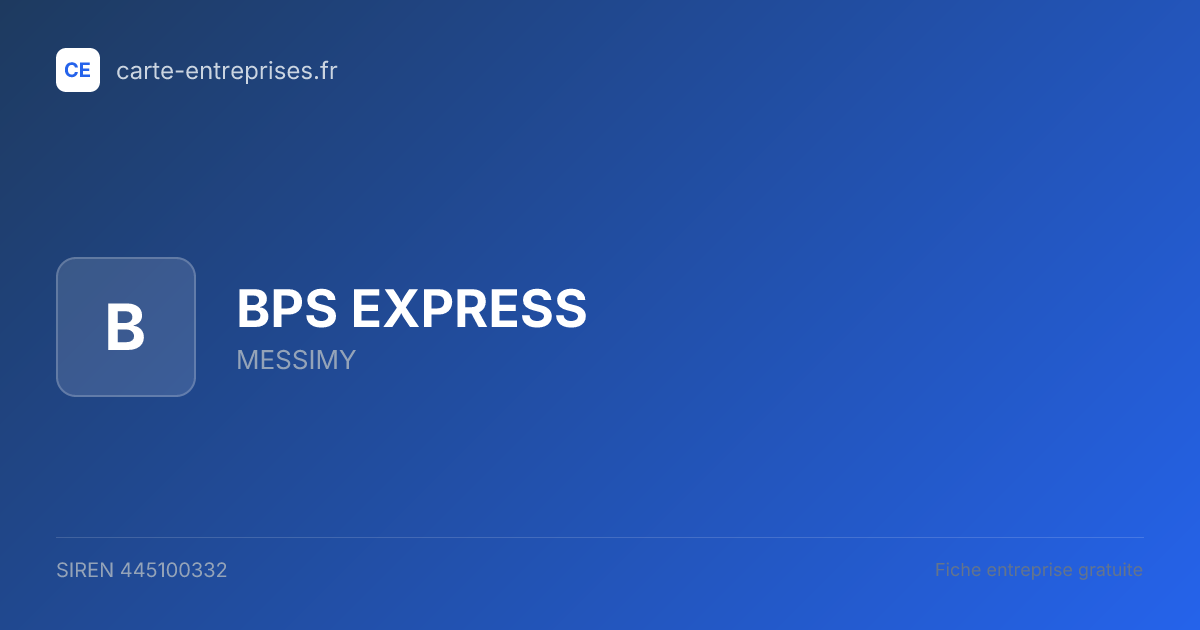 BPS EXPRESS — 445100332 — fiche entreprise