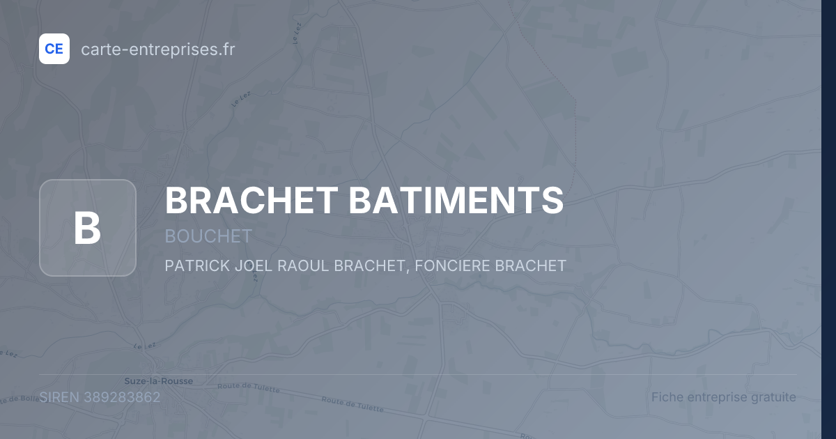 BRACHET BATIMENTS — 389283862 — fiche entreprise