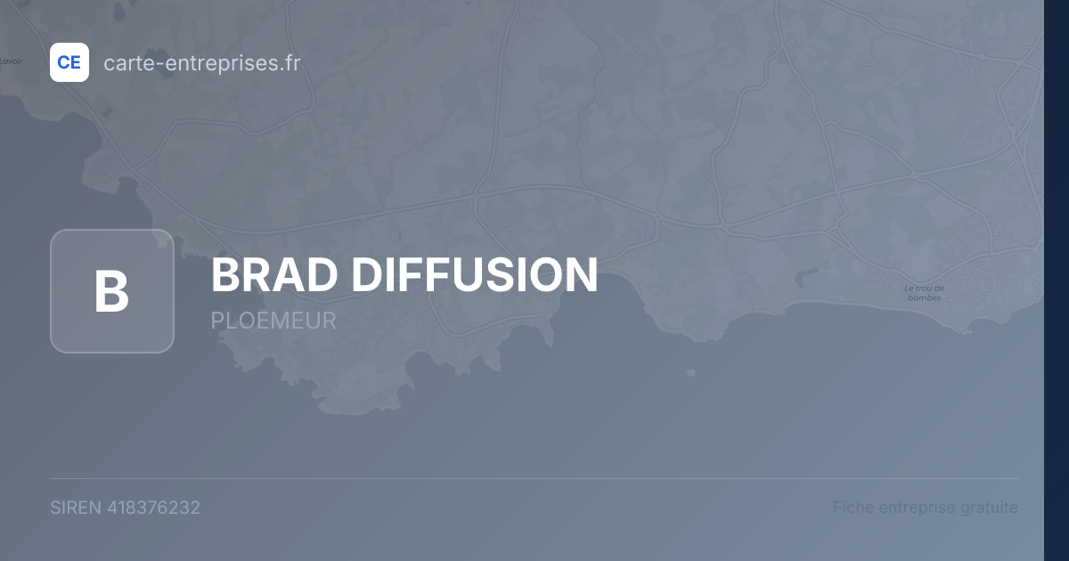 BRAD DIFFUSION — 418376232 — fiche entreprise