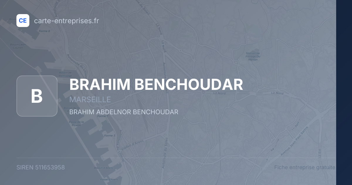 BRAHIM BENCHOUDAR — 511653958 — fiche entreprise