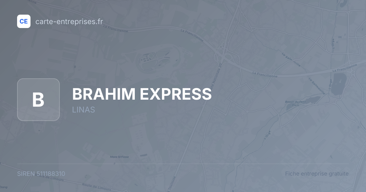 BRAHIM EXPRESS — 511188310 — fiche entreprise