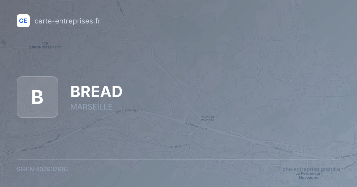 BREAD — 402932982 — fiche entreprise