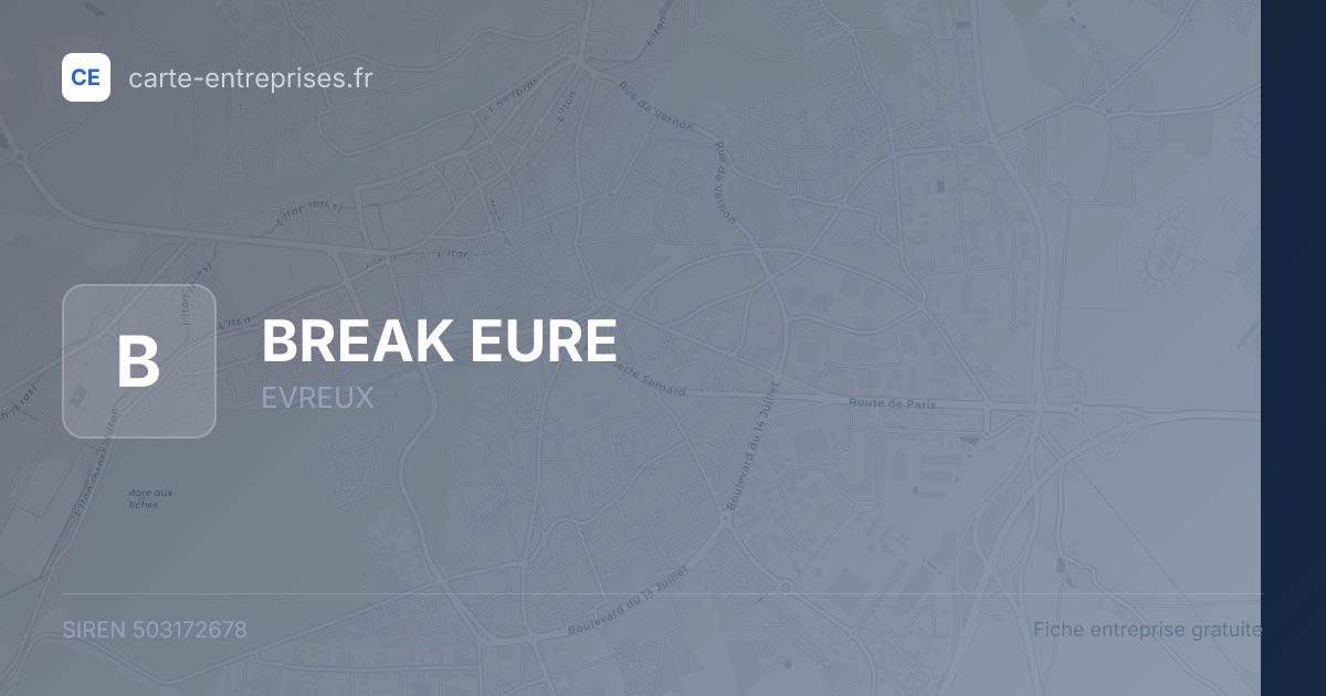 BREAK EURE — 503172678 — fiche entreprise