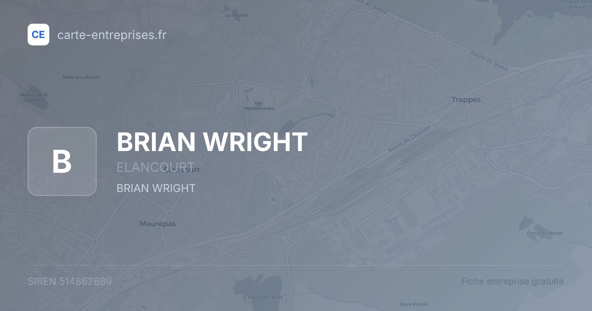 BRIAN WRIGHT — 514862689 — fiche entreprise