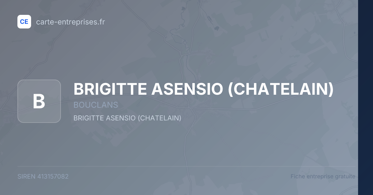 BRIGITTE ASENSIO (CHATELAIN) — 413157082 — fiche entreprise