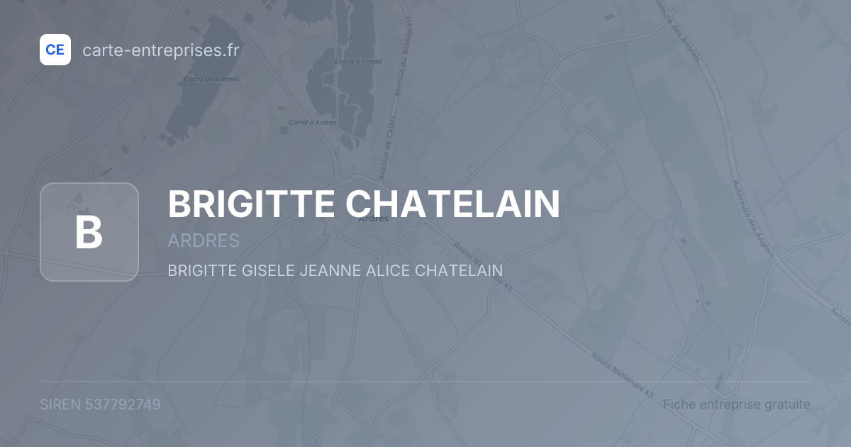 BRIGITTE CHATELAIN — 537792749 — fiche entreprise