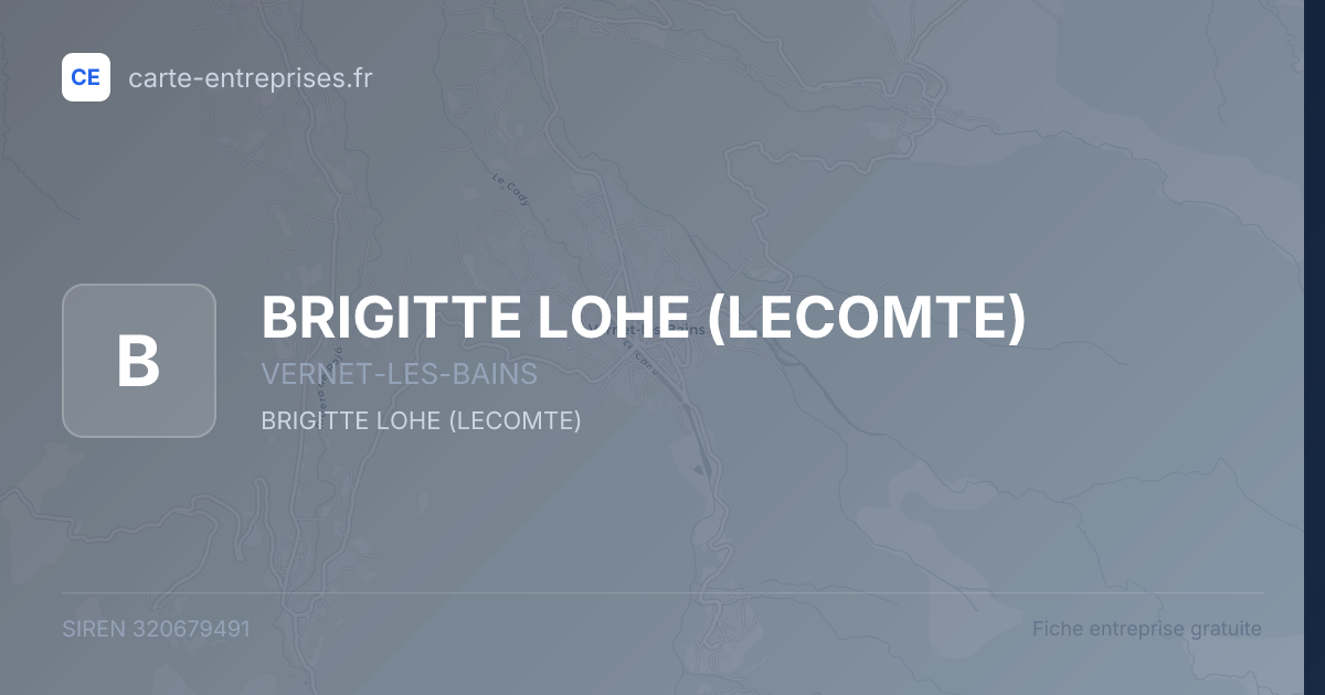 BRIGITTE LOHE (LECOMTE) — 320679491 — fiche entreprise