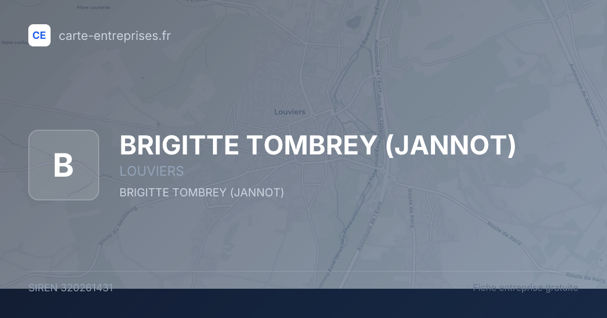 BRIGITTE TOMBREY (JANNOT) — 320261431 — fiche entreprise