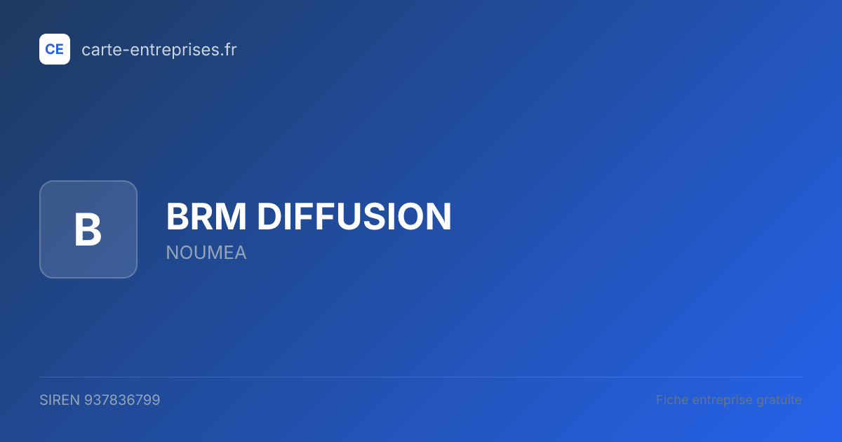 BRM DIFFUSION — 937836799 — fiche entreprise