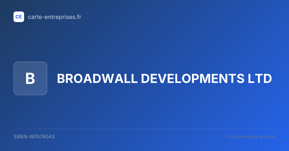 BROADWALL DEVELOPMENTS LTD — 481579043 — fiche entreprise
