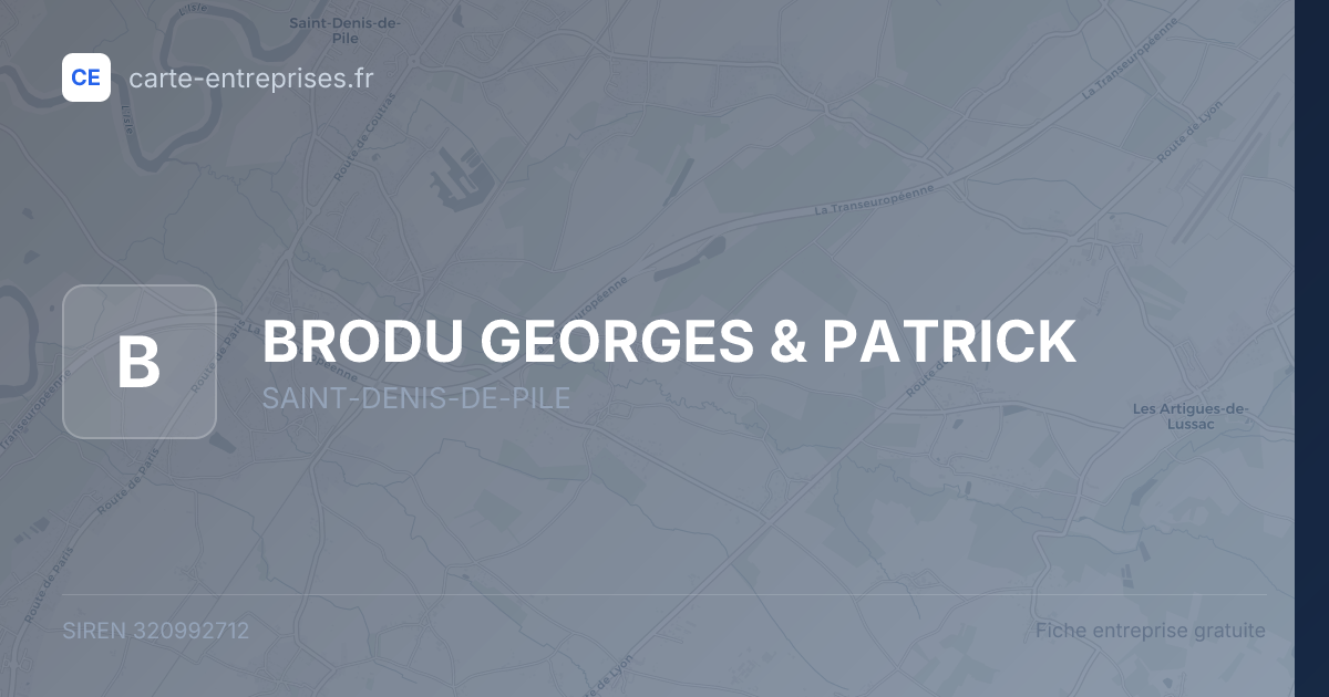 BRODU GEORGES & PATRICK — 320992712 — fiche entreprise