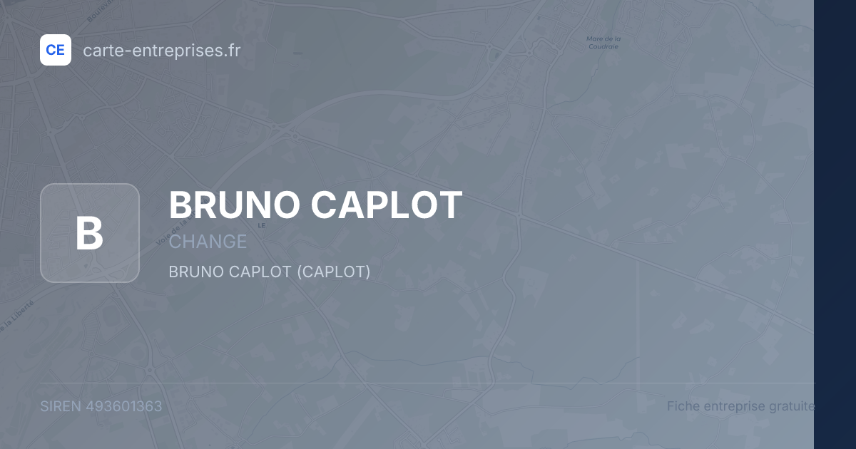 BRUNO CAPLOT — 493601363 — fiche entreprise