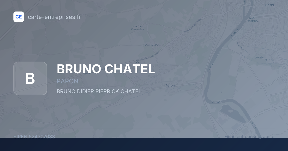 BRUNO CHATEL — 524307683 — fiche entreprise