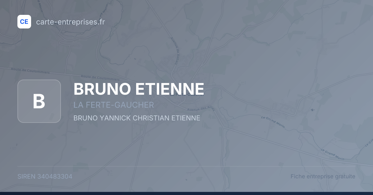 BRUNO ETIENNE — 340483304 — fiche entreprise