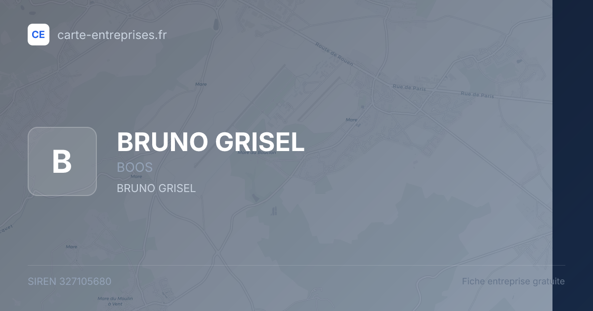 BRUNO GRISEL — 327105680 — fiche entreprise