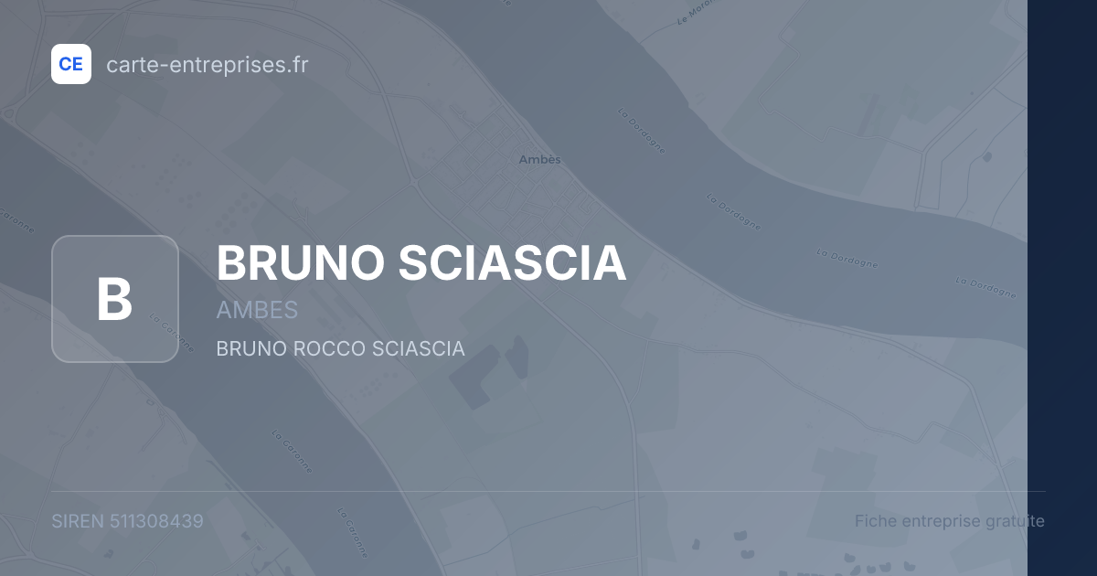 BRUNO SCIASCIA — 511308439 — fiche entreprise