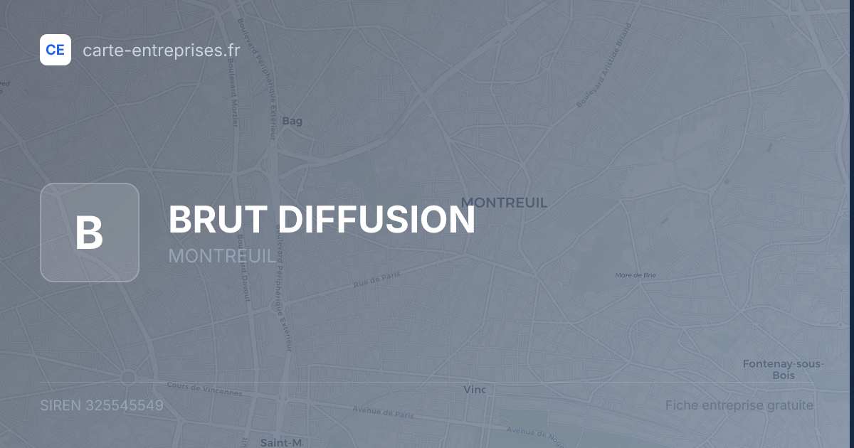 BRUT DIFFUSION — 325545549 — fiche entreprise
