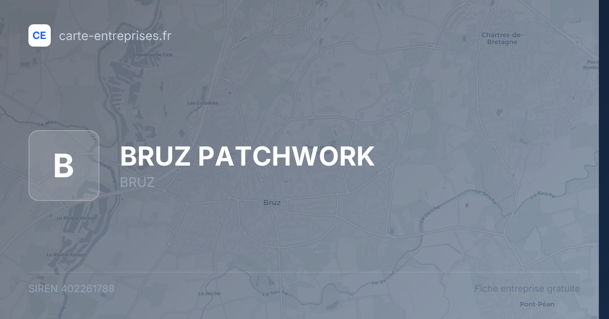 BRUZ PATCHWORK — 402261788 — fiche entreprise