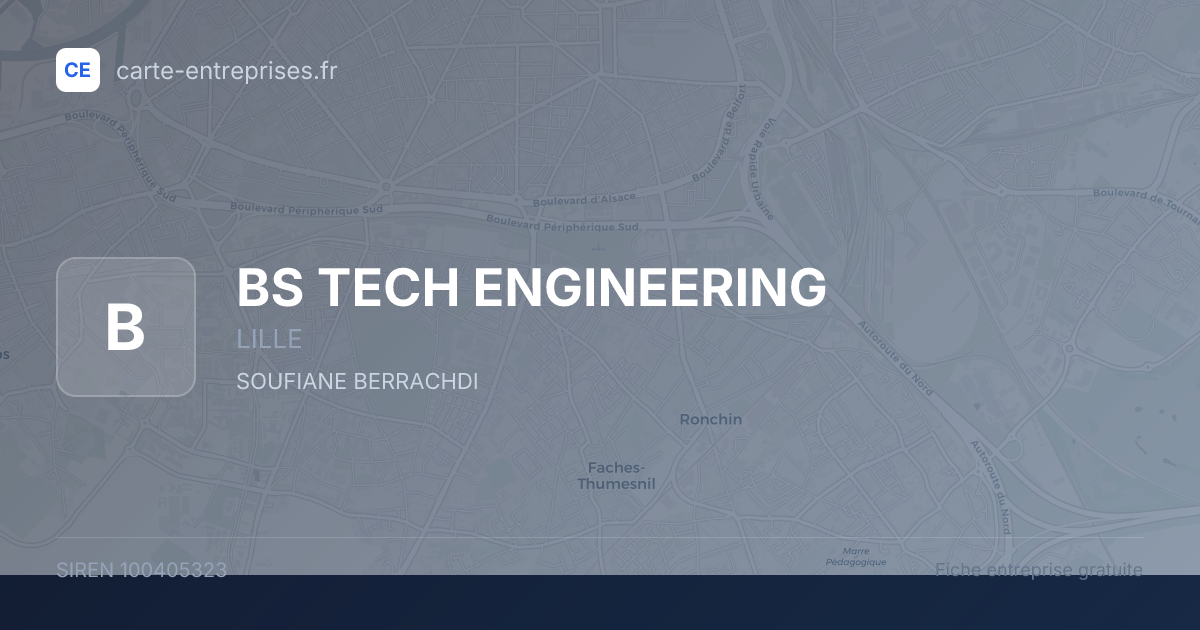 BS TECH ENGINEERING — 100405323 — fiche entreprise