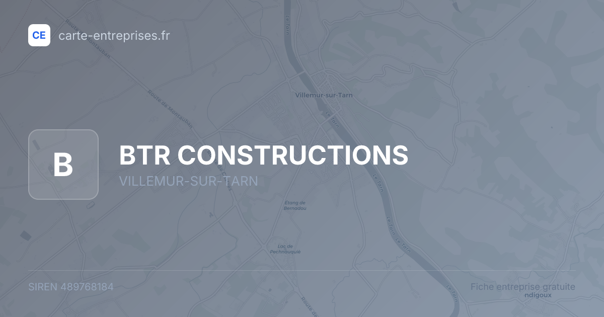 BTR CONSTRUCTIONS — 489768184 — fiche entreprise