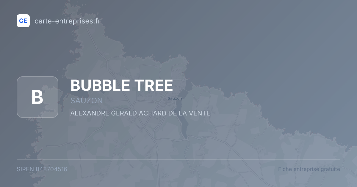 BUBBLE TREE — 848704516 — fiche entreprise