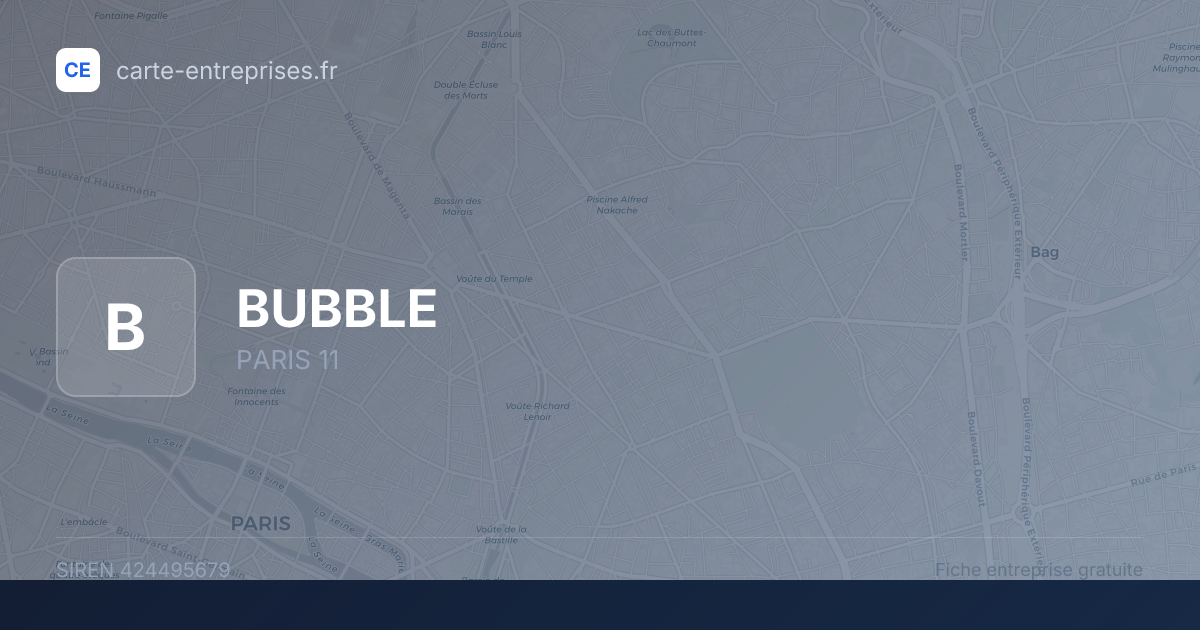 BUBBLE — 424495679 — fiche entreprise