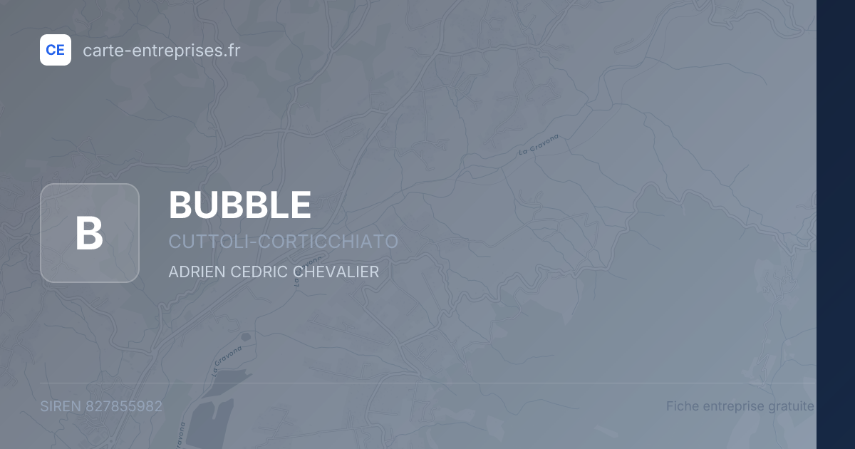 BUBBLE — 827855982 — fiche entreprise