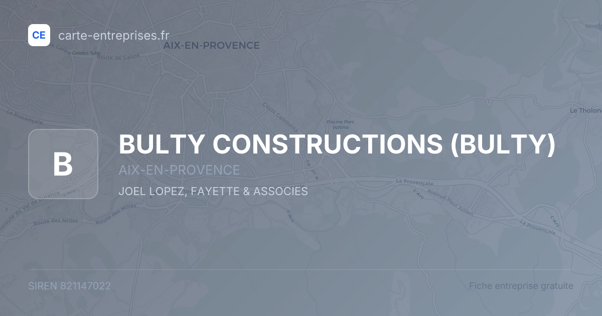 BULTY CONSTRUCTIONS (BULTY) — 821147022 — fiche entreprise