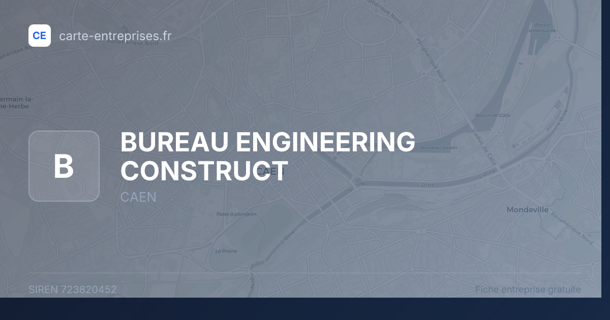 BUREAU ENGINEERING CONSTRUCT — 723820452 — fiche entreprise