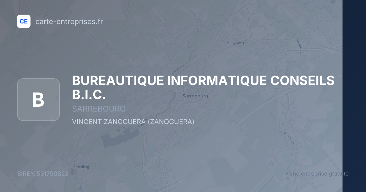 BUREAUTIQUE INFORMATIQUE CONSEILS B.I.C. — 531790822 — fiche entreprise