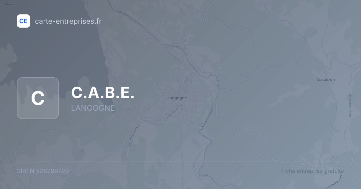 C.A.B.E. — 528299720 — fiche entreprise
