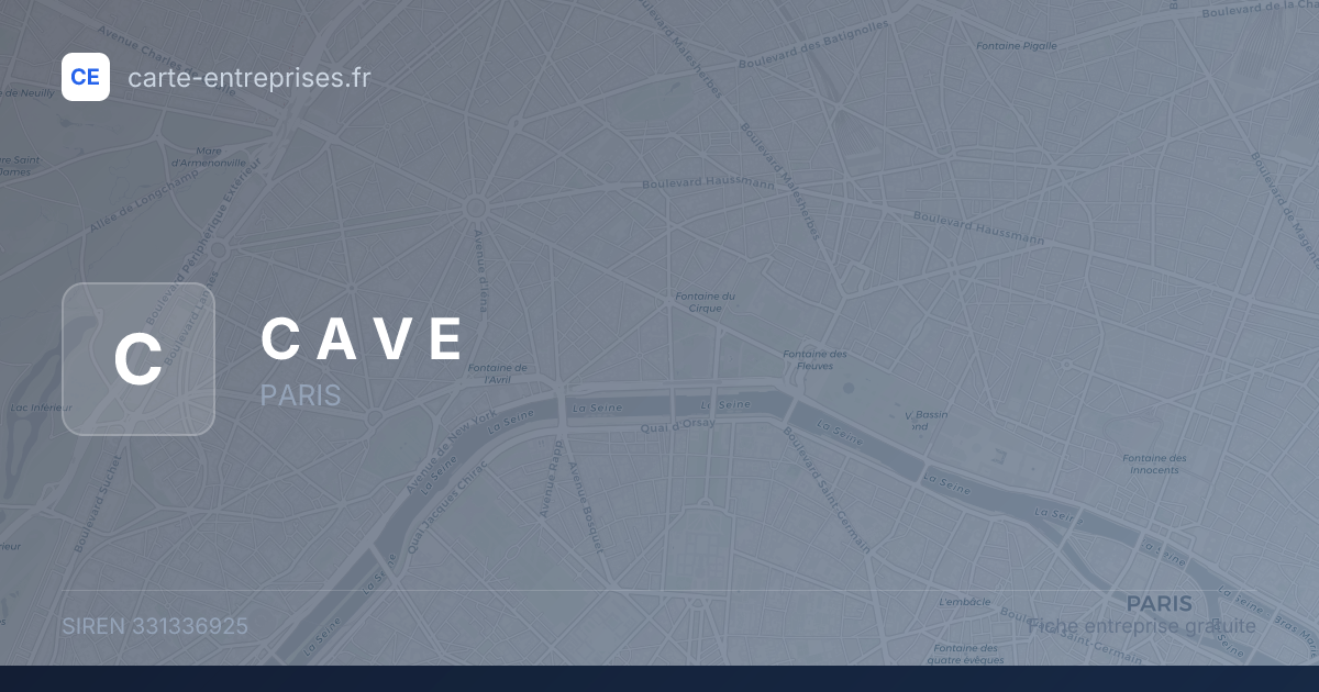 C A V E — 331336925 — fiche entreprise