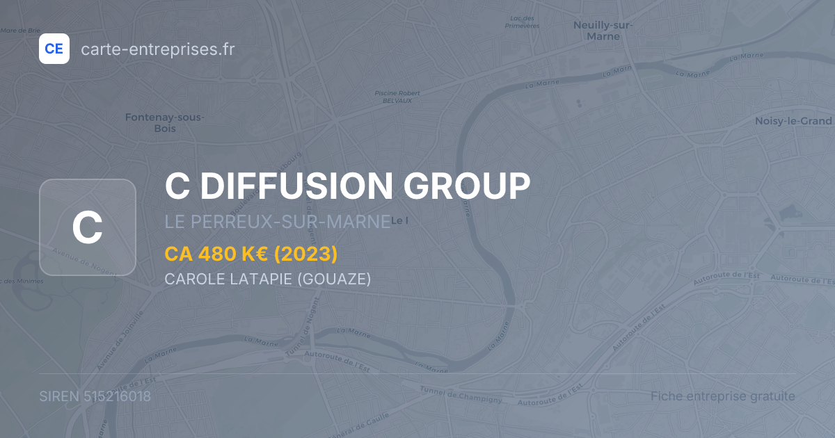 C DIFFUSION GROUP — 515216018 — fiche entreprise