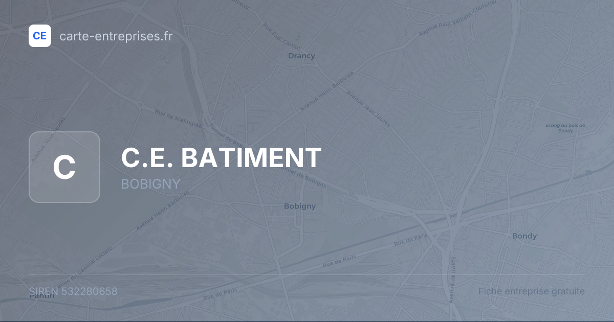 C.E. BATIMENT — 532280658 — fiche entreprise