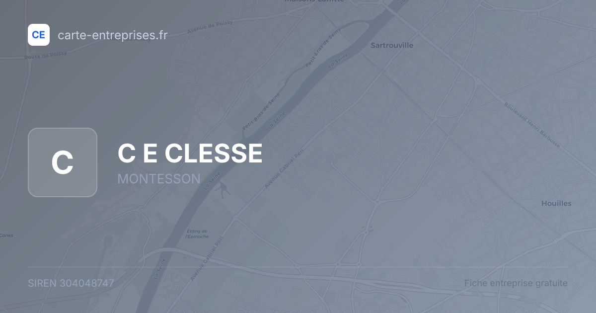 C E CLESSE — 304048747 — fiche entreprise