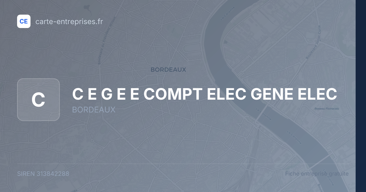 C E G E E COMPT ELEC GENE ELEC — 313842288 — fiche entreprise