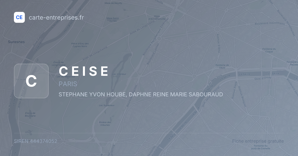 C E I S E — 444374052 — fiche entreprise