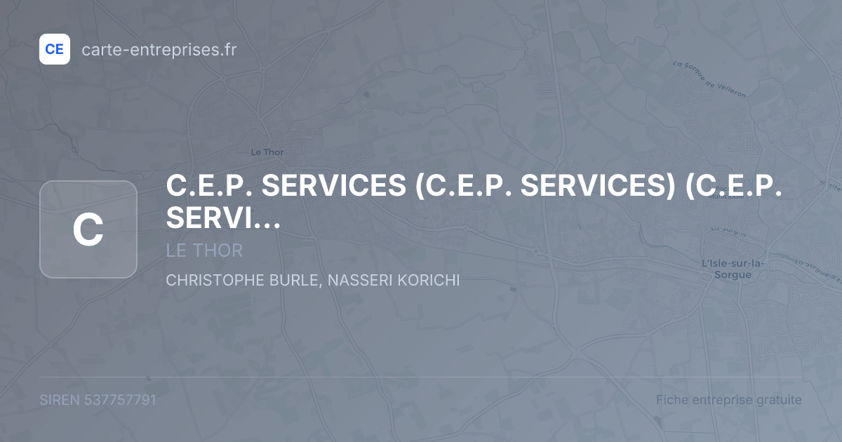 C.E.P. SERVICES (C.E.P. SERVICES) (C.E.P. SERVICES) — 537757791 — fiche entreprise
