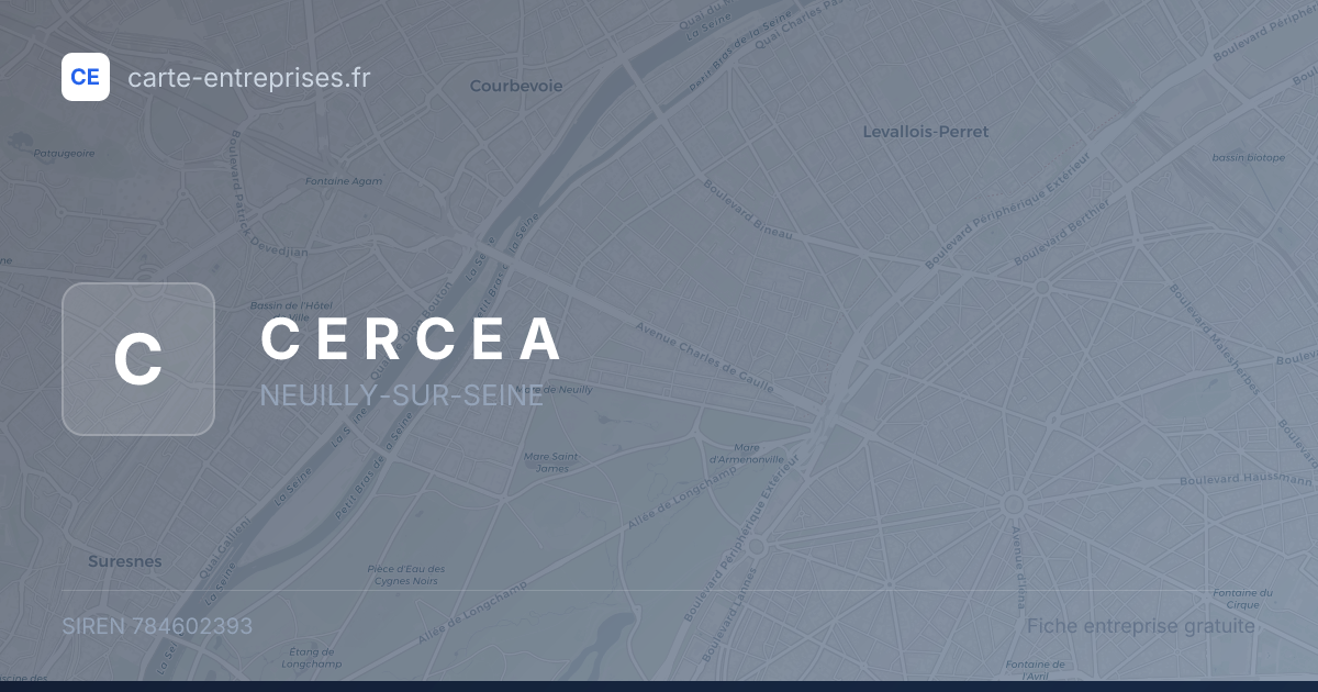 C E R C E A — 784602393 — fiche entreprise