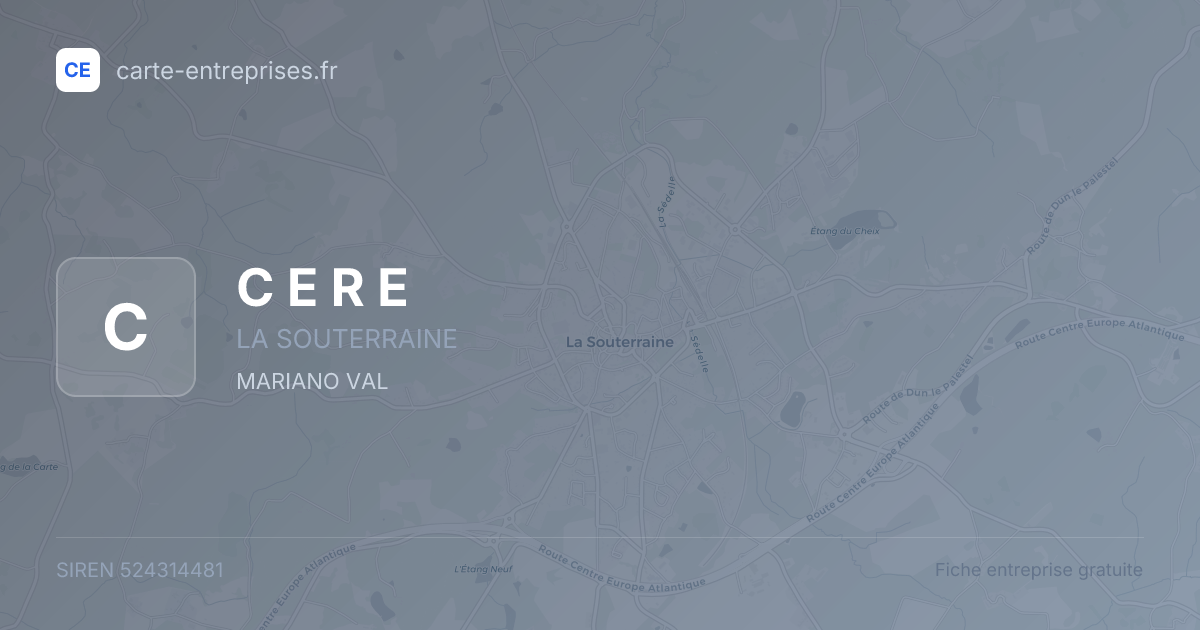 C E R E — 524314481 — fiche entreprise