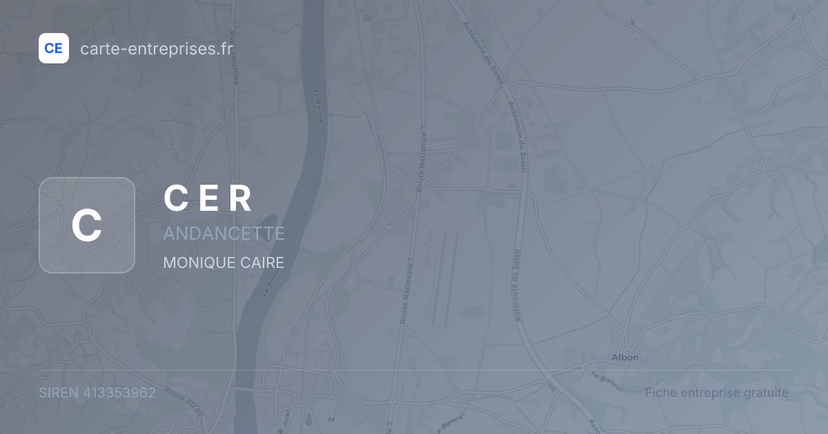 C E R — 413353962 — fiche entreprise