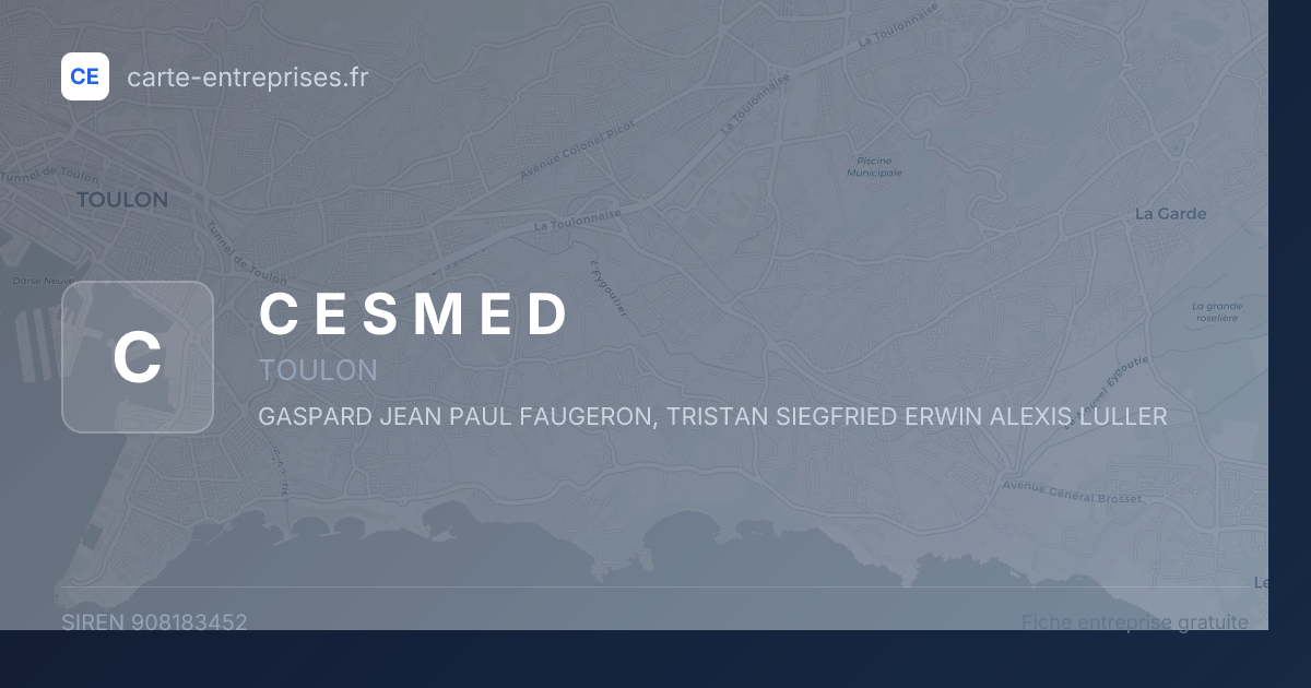 C E S M E D — 908183452 — fiche entreprise