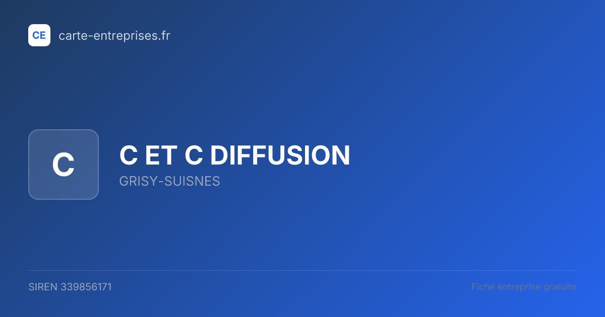 C ET C DIFFUSION — 339856171 — fiche entreprise